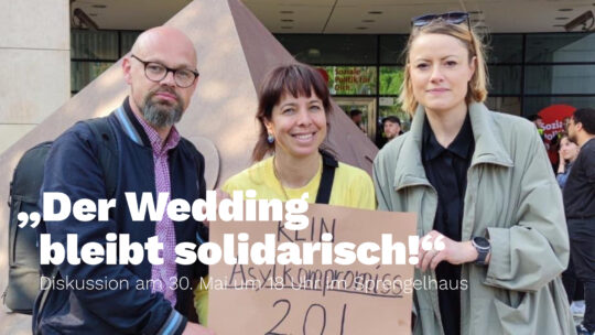 Der Wedding bleibt solidarisch!